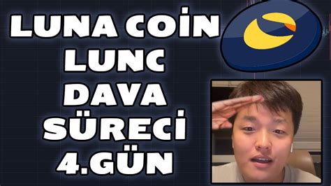 LUNA COİN LUNC DAVADA 4 GÜN LUNCH SON DAKİKA lunc luna lunch