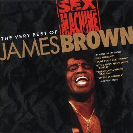 Sex Machine The Very Best Of James Brown Amazon Co Uk CDs Vinyl