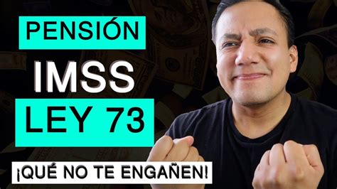 Tutorial Descubre Cómo Calcular tu Pensión bajo la LEY 73 del IMSS