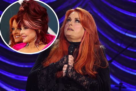 Wynonna Judd Opens Up About Her Mothers Death I Did Not Know She Was