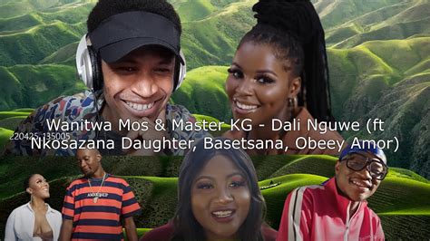 Wanitwa Mos And Master Kg Dali Nguwe Ft Nkosazana Daughter Basetsana