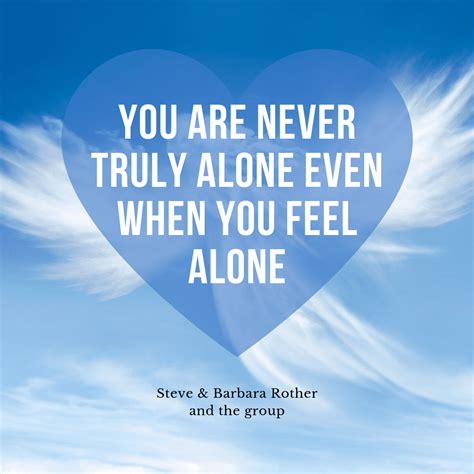 You Are Never Alone Espavo