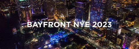 Bayfront Park New Years Eve 2023 Get New Year 2023 Update