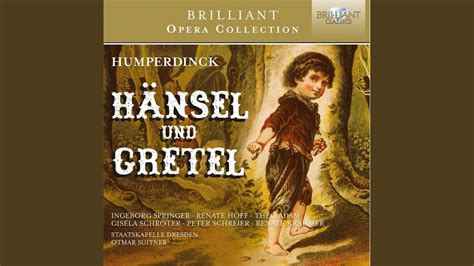 H Nsel Und Gretel Act Ii Scene Abends Will Ich Schlafen Gehn