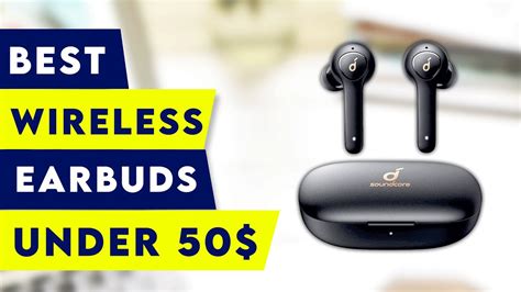 5 Best Wireless Earbuds Under 50 Youtube