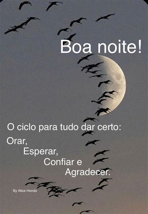 Boa Noite Frase Boa Noite O Ciclo Para Tudo Dar Certo Orar Esperar