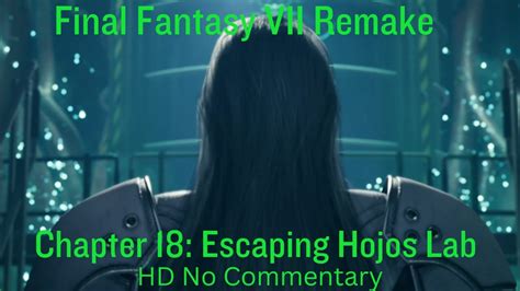 Escaping Hojos Lab Chapter Final Fantasy Vii Remake Youtube