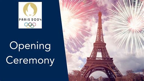 Paris 2024 Opening Ceremony Date Jodee Lynnell