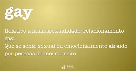 Gay Dicio Dicionário Online de Português