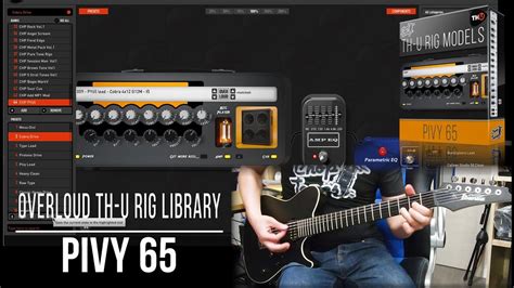 Overloud Th U Rig Models Pack Pivy 65 Playthrough Demo Peavey 6505 Youtube