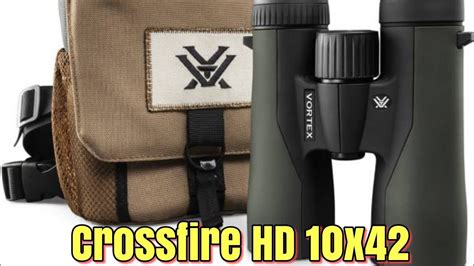 Vortex Crossfire Hd 10 X 42 Binoculars Youtube