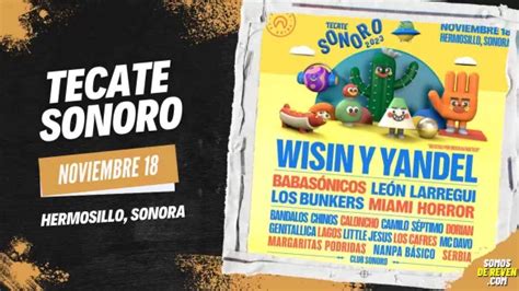 Tecate Sonoro Line Up Archivos Somos De Reven