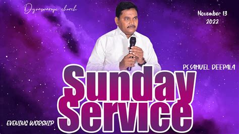 Sunday Evening Service Live Dyvaswarupi Church Ps Samuel Nov