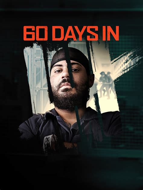 60 Days In | TVmaze