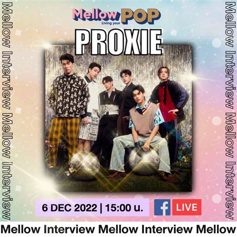 Proxiefanclubth On Twitter Rt Mellow975fm 📍mellow Interview พูดคุย