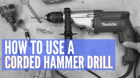 How To Use A Corded Hammer Drill Everything Explained For The