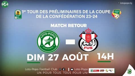 Loto Popo Vs Fus De Rabat Voici Les Conditions Daccès Au Stade Le