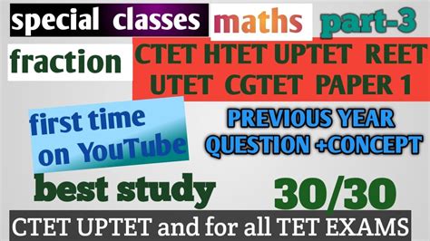 FRACTION PREVIOUS YEAR QUESTIONS OF CTET UPTET UTET HTET REET