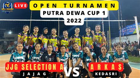 JAJAG SELECTION Jajag VS ARKAS Kedasri PUTRA DEWA CUP YouTube