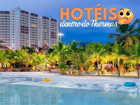 Quais Os Hot Is Dentro Do Parque Aqu Tico Thermas Dos Laranjais Blog Thermas Tour Operadora