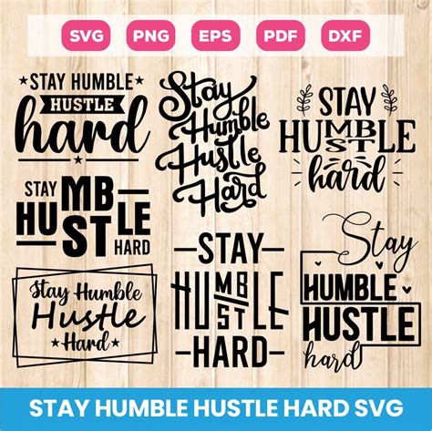 Stay Humble Hustle Hard Svg Bundle Stay Humble Svg Hustle Hard Svg