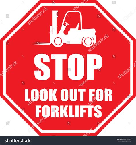 Stop Look Out Forklifts Sign Stock Vector Royalty Free 1404297029