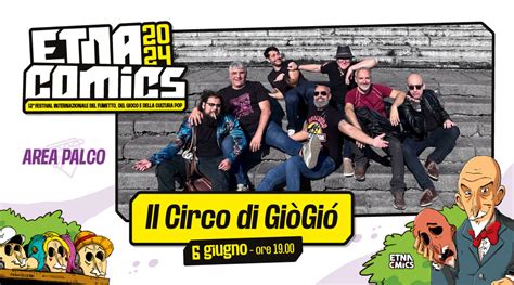 Il Circo Di GiÒgiÓ Sul Palco Di Etna Comics 2024