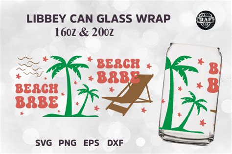 Beach Babe Libbey Can Glass SVG Oz Wra Graphic By LazyCraftlab Creative Fabrica