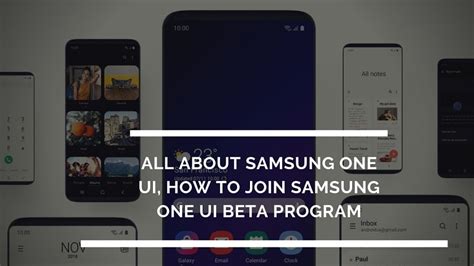 All About Samsung One Ui How To Join Samsung One Ui Beta Program