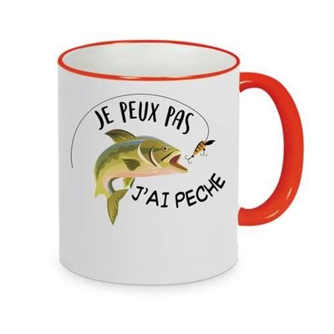 Mug Tasse Bord Rouge Je Peux Pas J Ai Peche Cdiscount Maison