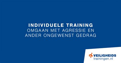 Basistraining Omgaan Met Agressie En Ander Ongewenst Gedrag