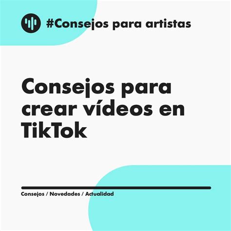 Quieres Saber C Mo Hacer Un Video Viral En Tik Tok Te Contamos C Mo