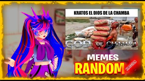 LOS MEJORES MEMES Chambeo luego existo MEMES RANDOM REACCIÓN