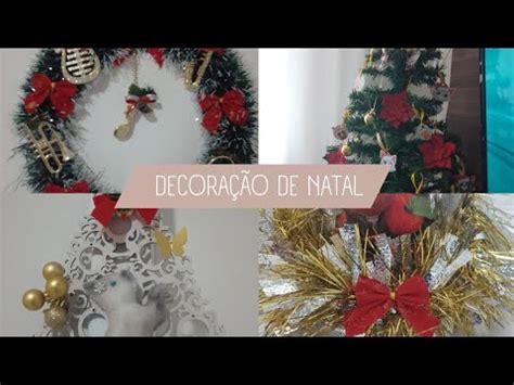 DECORANDO A CASA PRO NATAL MONTANDO A ÁRVORE DE NATAL YouTube