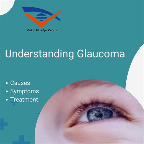 Glaucoma Causes Symptoms And Treatment