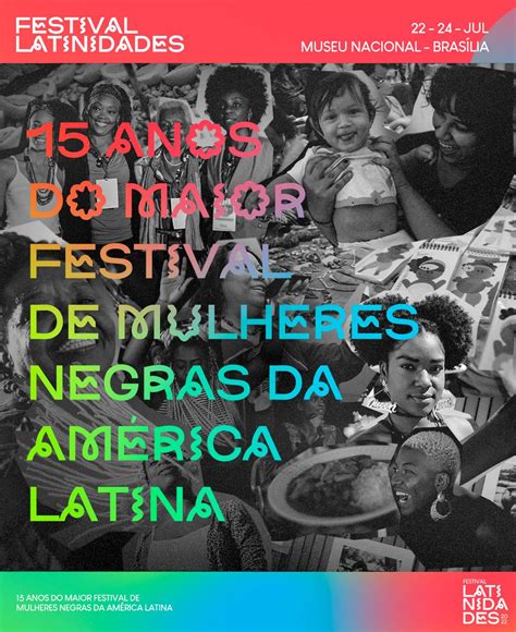 Latinidades maior festival de mulheres negras da América Latina