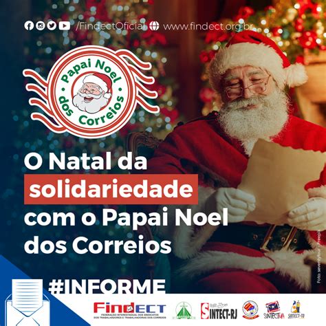 O Natal Da Solidariedade O Papai Noel Dos Correios FINDECT