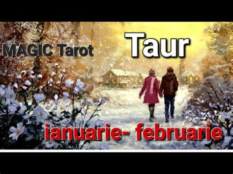 TAROT HOROSCOP TAURIAN FEBR 2023 Putere Fantastica De Schimbare