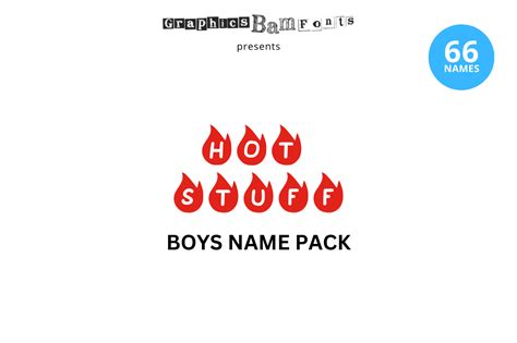 Hot Fire Flaming 66 Boys Name Pack Graphic by GraphicsBam Fonts ...