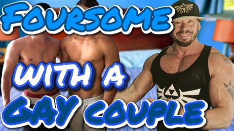 Foursome With A Gay Couple YouTube