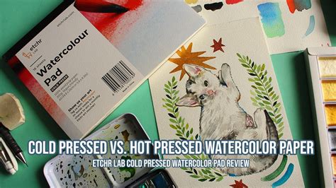 Cold Pressed Vs Hot Pressed Watercolor Paper Etchr Cold Pressed