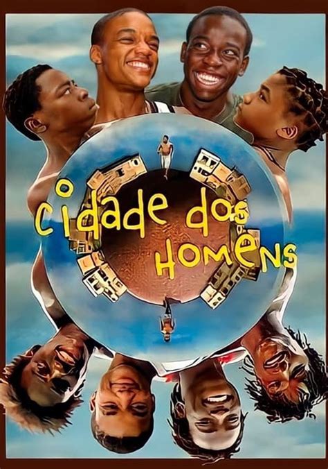 Cidade Dos Homens Temporada Assista Epis Dios Online Streaming