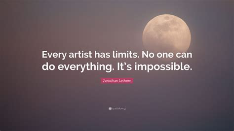 Every Artist Has To Have Their Struggle Quote 10