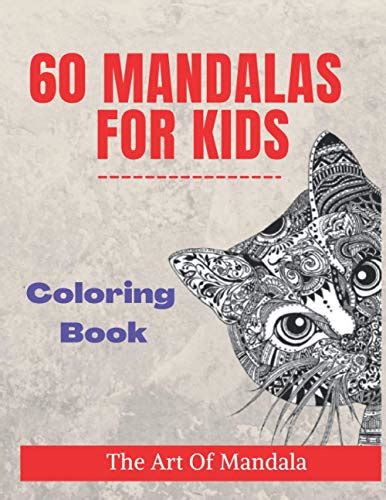 60 MANDALAS FOR KIDS: Childrens Coloring Book with easy, and relaxing ...