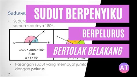 Sudut Berpenyiku Berpelurus Dan Bertolak Belakang Youtube