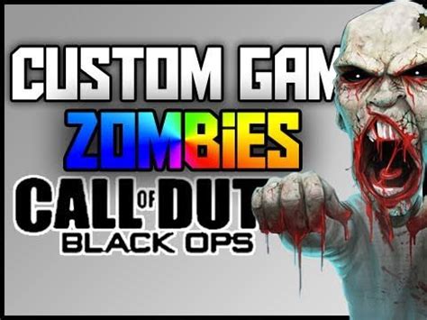 Black Ops Custom Games Zombies Youtube