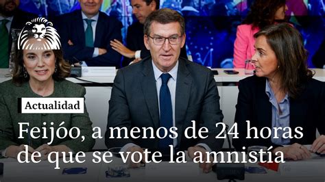 Feij O A Menos De Horas De Que Se Vote La Amnist A Espa A No Va A