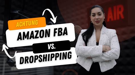 Amazon FBA Vs Dropshipping Meine Erfahrungen Als Erfolgreiche Amazon