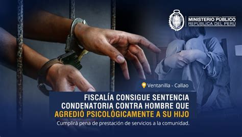 Fiscalía Consigue Sentencia Condenatoria Contra Hombre Que Agredió