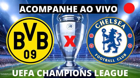 BORUSSIA X CHELSEA AO VIVO IMAGENS UEFA CHAMPIONS LIEAGUE 15 02